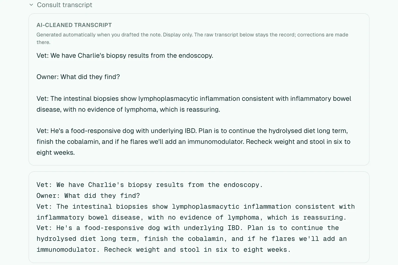 A consult transcript split by speaker into Vet and Owner turns, with the raw transcript beneath it.